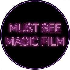 Must See Magic Film